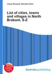 List of cities, towns and villages in North Brabant, S-Z