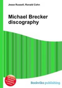 Michael Brecker discography