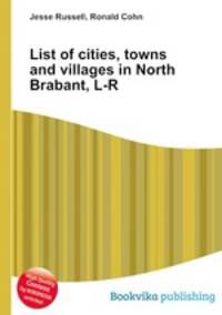 List of cities, towns and villages in North Brabant, L-R