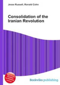 Consolidation of the Iranian Revolution