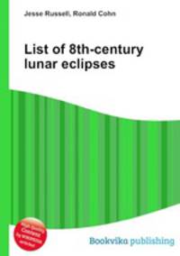 List of 8th-century lunar eclipses