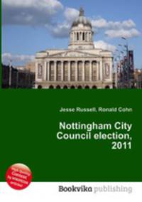 Nottingham City Council election, 2011