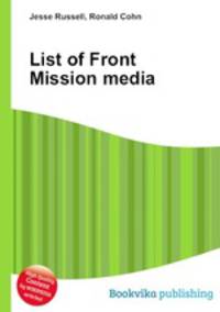 List of Front Mission media