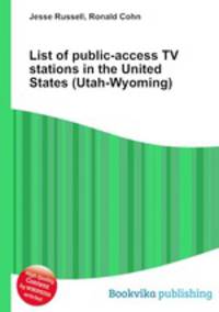 List of public-access TV stations in the United States (Utah-Wyoming)