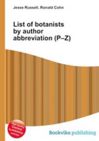 List of botanists by author abbreviation (P–Z)