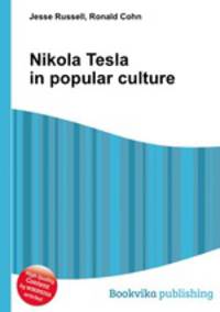 Nikola Tesla in popular culture