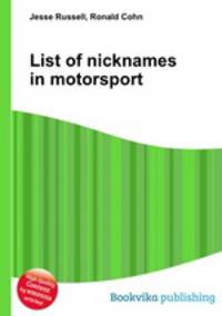 List of nicknames in motorsport
