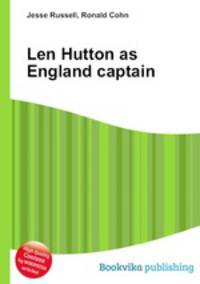 Len Hutton as England captain