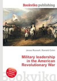 Military leadership in the American Revolutionary War