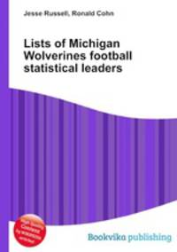 Lists of Michigan Wolverines football statistical leaders