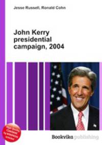 John Kerry presidential campaign, 2004