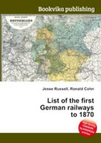 List of the first German railways to 1870