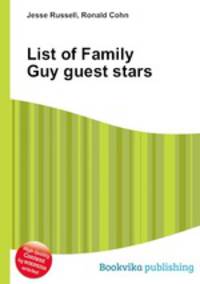List of Family Guy guest stars