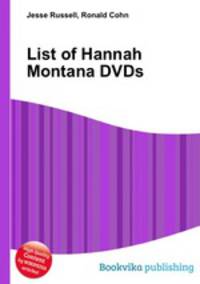 List of Hannah Montana DVDs