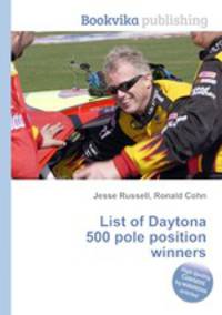 List of Daytona 500 pole position winners