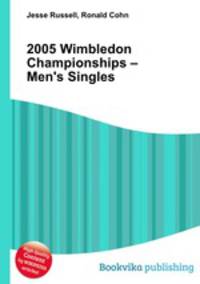 2005 Wimbledon Championships – Men