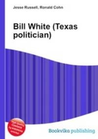 Bill White (Texas politician)