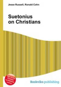 Suetonius on Christians