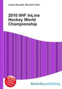 2010 IIHF InLine Hockey World Championship