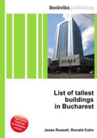 List of tallest buildings in Bucharest