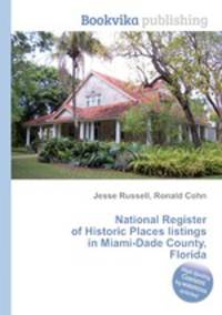 National Register of Historic Places listings in Miami-Dade County, Florida