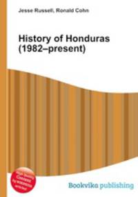 History of Honduras (1982–present)
