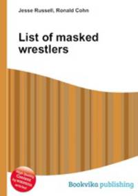 List of masked wrestlers