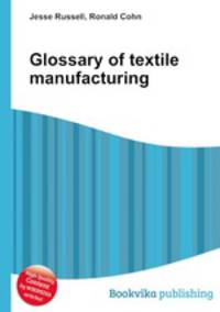 Glossary of textile manufacturing