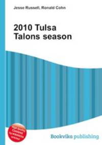 2010 Tulsa Talons season