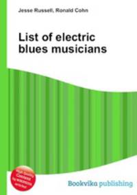 List of electric blues musicians
