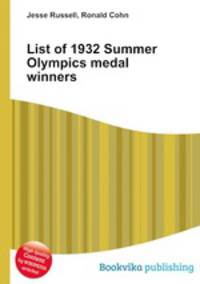 List of 1932 Summer Olympics medal winners