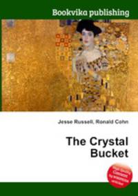 The Crystal Bucket