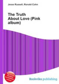 The Truth About Love (Pink album)