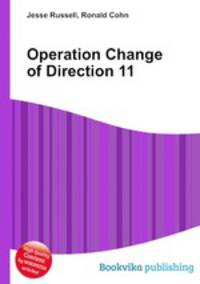 Operation Change of Direction 11