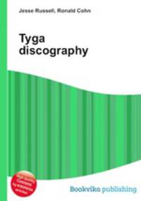 Tyga discography