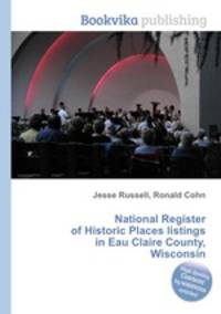 National Register of Historic Places listings in Eau Claire County, Wisconsin