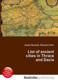 List of ancient cities in Thrace and Dacia