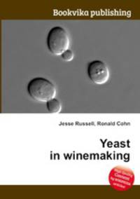 Yeast in winemaking