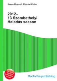 2012–13 Szombathelyi Haladas season