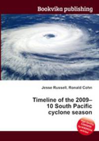Timeline of the 2009–10 South Pacific cyclone season