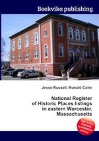 National Register of Historic Places listings in eastern Worcester, Massachusetts