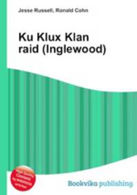 Ku Klux Klan raid (Inglewood)