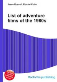 List of adventure films of the 1980s