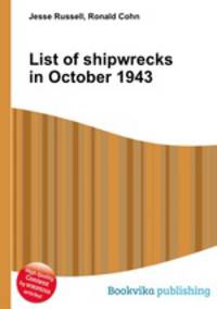 List of shipwrecks in October 1943