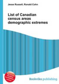 List of Canadian census areas demographic extremes