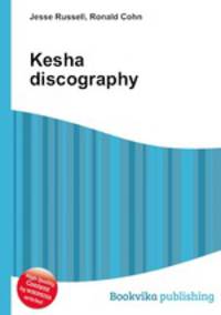 Kesha discography
