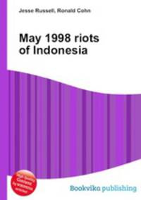 May 1998 riots of Indonesia