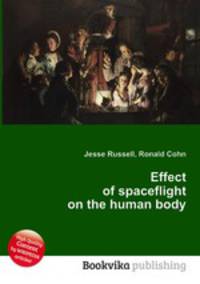 Effect of spaceflight on the human body