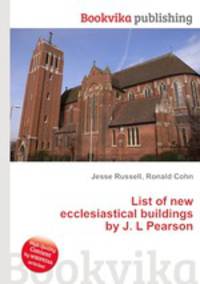 List of new ecclesiastical buildings by J. L Pearson