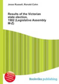 Results of the Victorian state election, 1982 (Legislative Assembly M-Z)